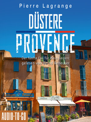 cover image of Düstere Provence--Der fünfte Fall für Albin Leclerc, 5